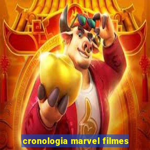 cronologia marvel filmes